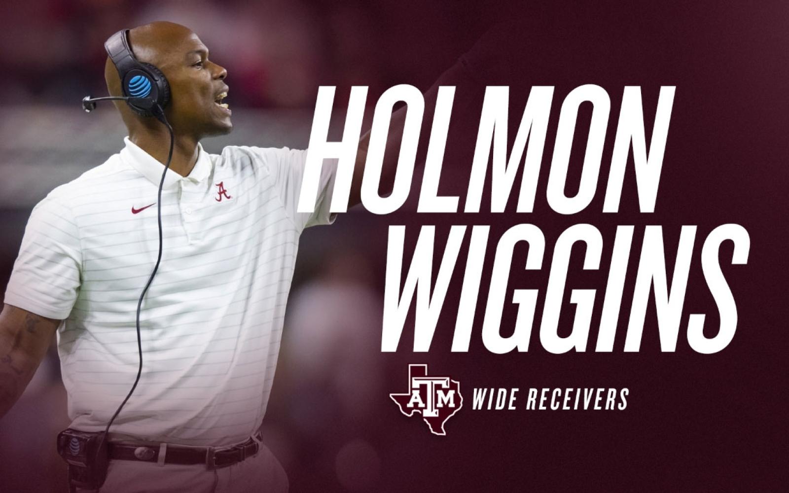 Texas A&M Co-Offensive Coordinator/Wide Receivers Coach, Holmon Wiggins